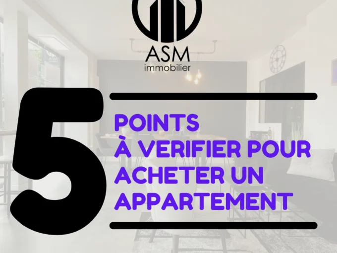 Quels sont les points essentiels à vérifier avant d'acheter un appartement ?
