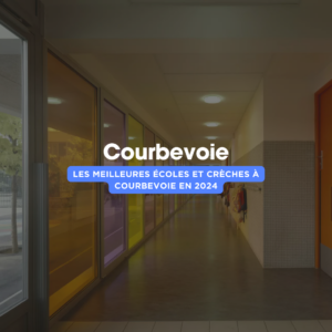 Les meilleures écoles et crèches à Courbevoie