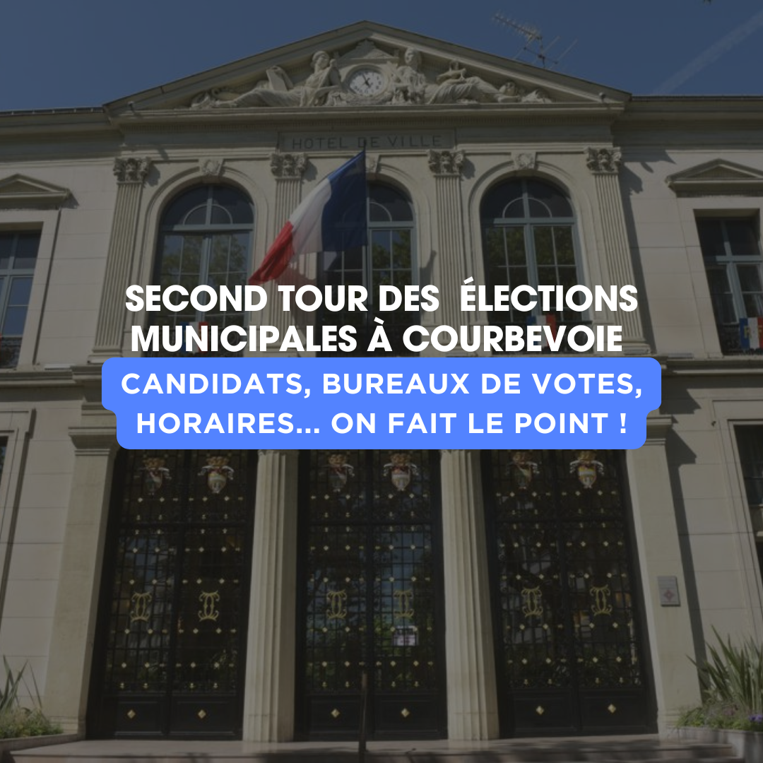 Le guide pour connaître les candidats et les bureaux de votes des élections municipales à Courbevoie
