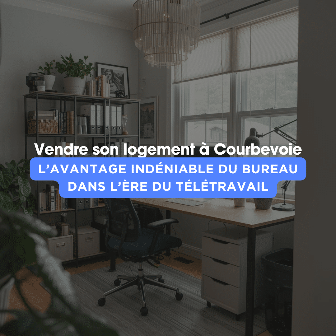 ASM immobilier vous dévoile un levier de vente à Courbevoie en 2026 !