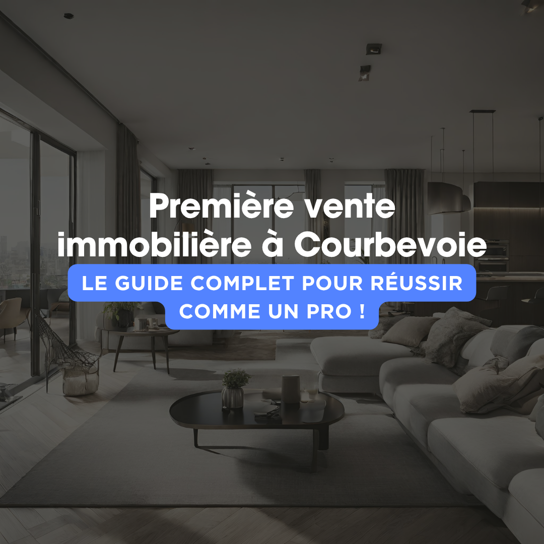 C’est votre grande première ? Vendre son premier appartement à Courbevoie peut être stressant. Ne laissez rien au hasard ! De l’estimation au choix de l’acheteur, découvrez notre guide complet pour réussir votre première vente immobilière en 2026