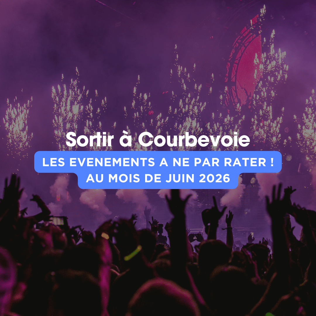 Où allez-vous sortir à Courbevoie ce mois-ci ? Entre le grand forum Vitaville le 13 juin, la brocante de Bécon et la Fête de la musique ambiance années 2000 le 21 juin, l'été démarre fort !