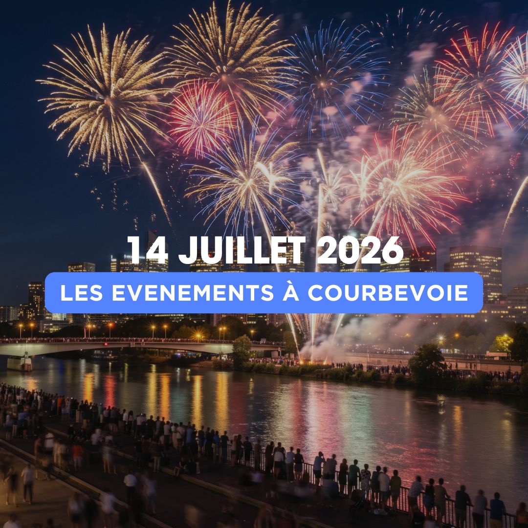 Feu d'artifice Courbevoie : Les spots pour le 13 et 14 Juillet 2026