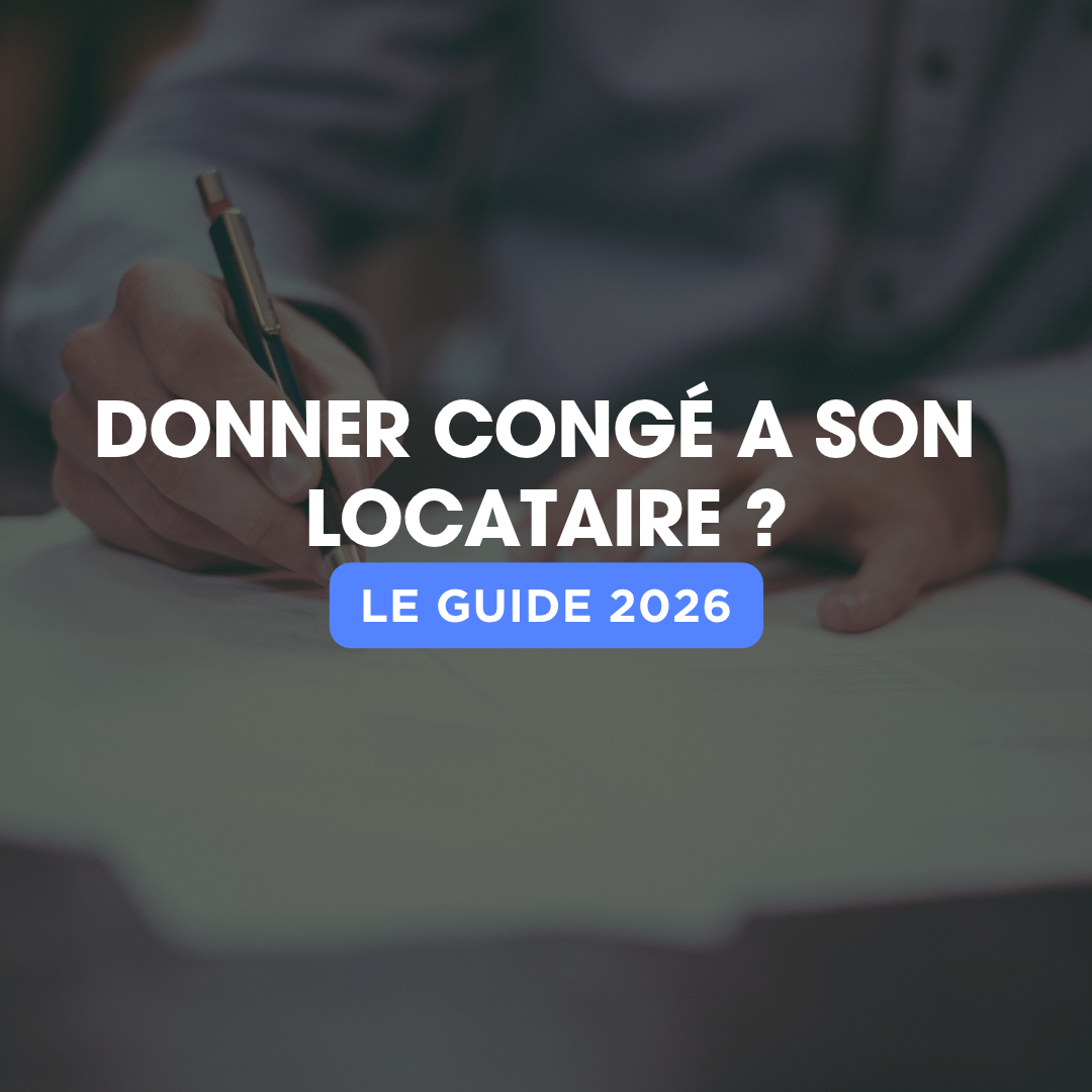 Donner congé a son locataire, les choses à savoir.